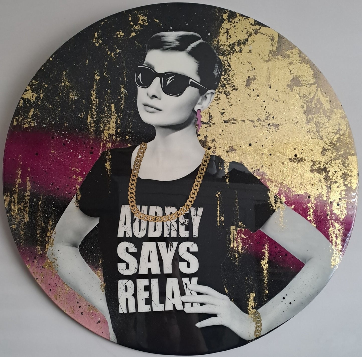 MR SLY Original One of a kind ROUND "AUDREY SAYS RELAX"